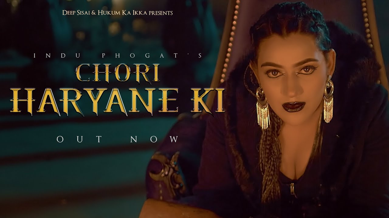 Chhori Haryane Ki Indu Phogat New Haryanvi Song 2022 By Nonu Rana Poster